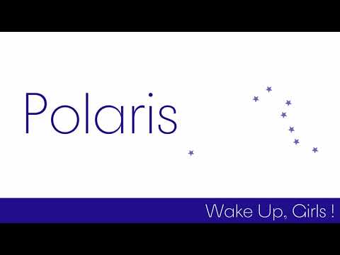 Polaris / Wake Up, Girls！ (02月14日 07:15 / 7 users)