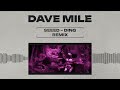 Seeed – Ding (Dave Mile Remix) – Original Mix
