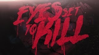 Watch Eyes Set To Kill Lost And Forgotten video