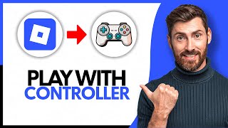 How To Play Roblox With A Controller On Pc - Step By Step