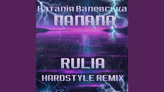 Палала (Rulia Hardstyle Remix)