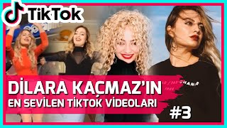 Di̇lara Kaçmazin En İyi̇ Ti̇ktok Vi̇deolari