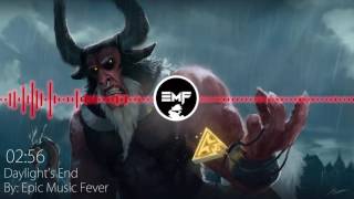 Epic Music Fever - Daylights End