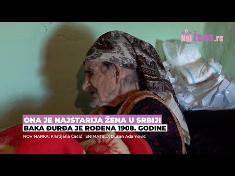 Najstarija žena u Srbiji je Baka Đurđa iz Vranja! Rođena je 1908. godine