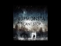 Rup Monsta "I Cant Stop"