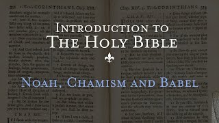 Noah, Chamism and Babel