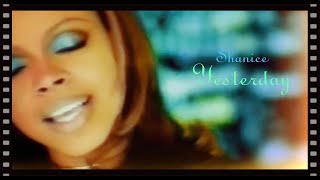 Watch Shanice Yesterday video