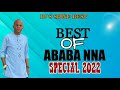 BEST OF ABABA NNA 2022 BY DJ S SHINE BEST