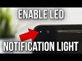 How To Enable LED Notification Light In Android 7.0 Nougat - Nexus 6P Demo