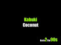 Kabuki - Coconut