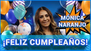 Homenaje A Mónica Naranjo | Feliz Cumpleaños
