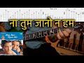 ना तुम जानो न हम | Kaho Naa Pyaar Hai | Guitar lesson with tabs