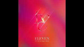 IVE (아이브) - ELEVEN Short audio