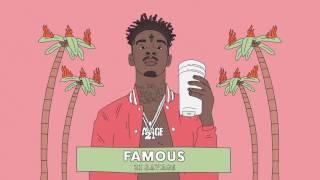 Watch 21 Savage Famous video