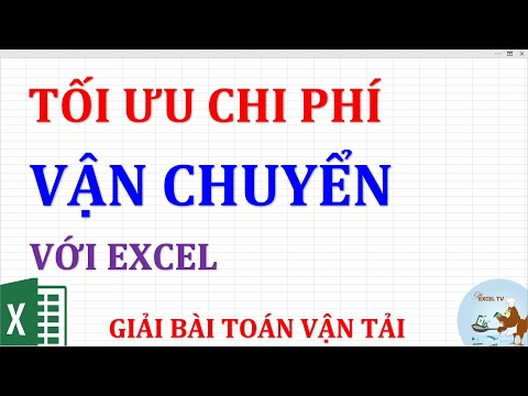 Tối ưu chi phí vận chuyển đơn giản với Excel
