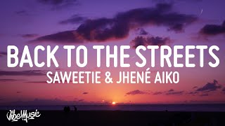 Watch Saweetie Back To The Streets feat Jhene Aiko video