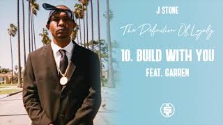 Watch J Stone Build With You video