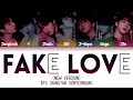 BTS (방탄소년단) - FAKE LOVE (New Version) (Color Coded Lyrics/Han/Rom/Eng)
