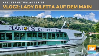 VLOG2: Mit der Lady Diletta auf dem Main - Bamberg, Nürnberg & Regensburg - PLANTOURS KREUZFAHRTEN