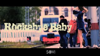 Sovi - Rockabye Baby (Ft. Anya Pergin)