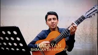 Babajan Bayramow  - Halayan