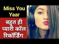 Miss You Yaar || Cute Call Conversation