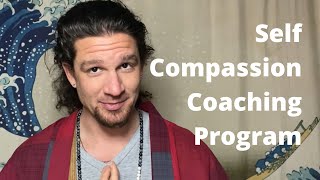 Self-Compassion Life Coaching Program
