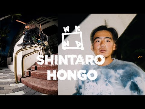 Shintaro Hongo "WKND" Part