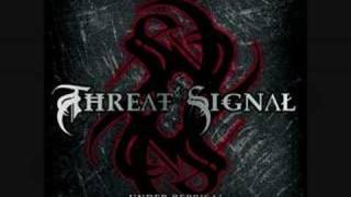 Watch Threat Signal When All Is Said And Done video