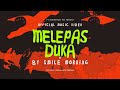 Smile Morning -  Melepas Duka (Official Animated Video)