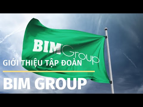 BIM Group - Giới thiệu tập đoàn