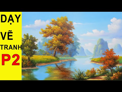 Dạy vẽ tranh phong cảnh cơ bản P2