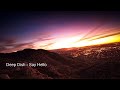 Deep Dish - Say Hello (Dylan Rhymes Acid Thunder Mix)