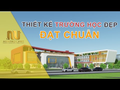 THIẾT KẾ TRƯỜNG MẦM NON ĐẸP ĐẠT CHUẨN - ARCHITEC VIET