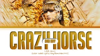 [SNIPPET] LISA CRAZY HORSE/BAD BOY Lyrics (리사 크레이지 호스/배드보이 가사) [Color Coded Lyri