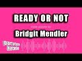 Bridgit Mendler - Ready Or Not (Karaoke Version)