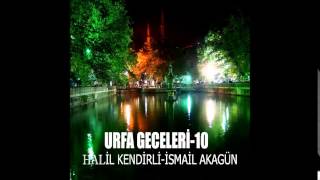 Urfa Geceleri / Halil Kendirli - İki Dağın Arasında Kalmışam (Deka Müzik)