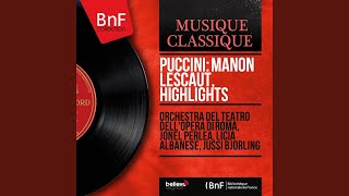 Manon Lescaut, Act I: "Cortese damigella" (Des Grieux, Manon, Lescaut)