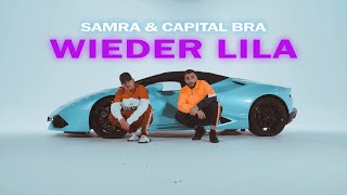 Samra & Capital Bra - Wieder Lila