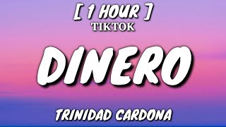 Trinidad Cardona - Dinero (Lyrics) [1 Hour Loop] \