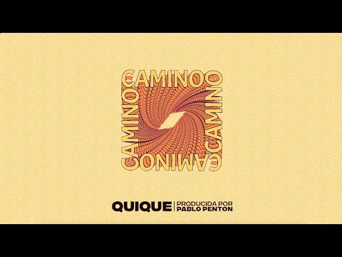 Quique - Camino