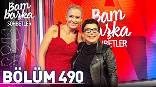 Bambaşka Sohbetler 490. Bölüm - Ayşe Erbulak 11 Yıl Norveçte Tiyatro Yaptım