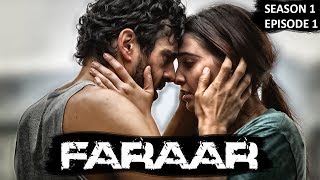 Faraar (2017) Full Hindi Dubbed | Season 01 Episode 01 | Hollywood To Hindi Dubbed Faraar (2017) Full Hindi Dubbed | Season 01 Episode 01 | Hollywood To Hindi Dubbed
