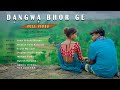 DANGWA BHOR GE|| SANTHALI FULL VIDEO 2022|| STEPHAN TUDU & SHREYA HANSDAK || LOUIS & DOLLY MURMU