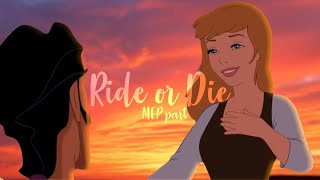 Ride Or Die - Mep Part