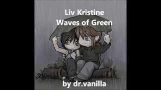 Watch Liv Kristine Waves Of Green video