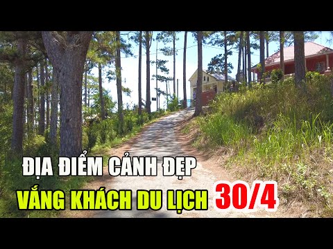 Tình hình Đà Lạt trước Lễ 30/4, con dốc có nhiều quán cafe ngắm cảnh đẹp vắng khách du lịch