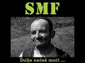 SMF - Dalje nećeš moći... plati pa ćeš proći! (full album '95.)