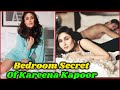 Shocking Bedroom Secrets of Kareena Kapoor Khan