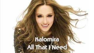 Watch Kalomira All That I Need video